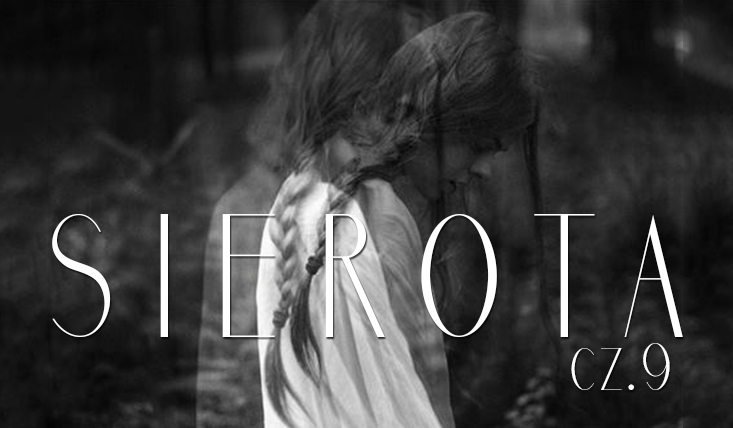 Sierota #9