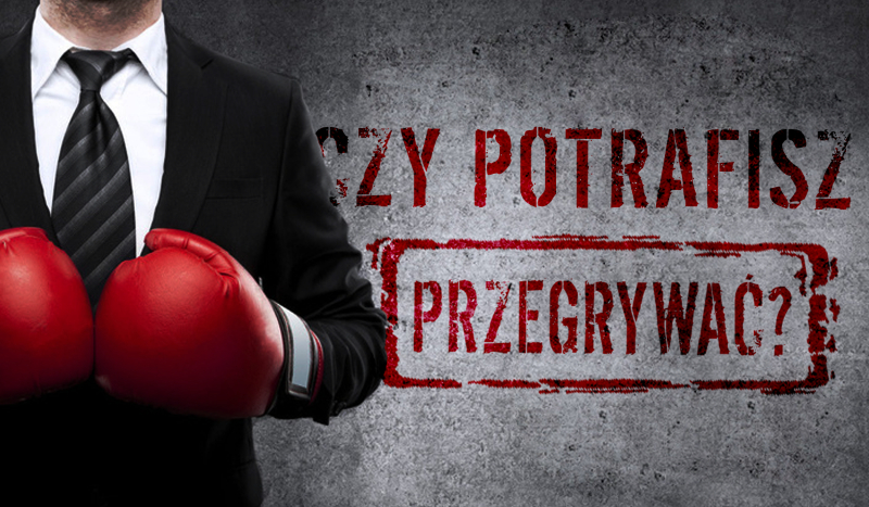 Czy potrafisz przegrywać?