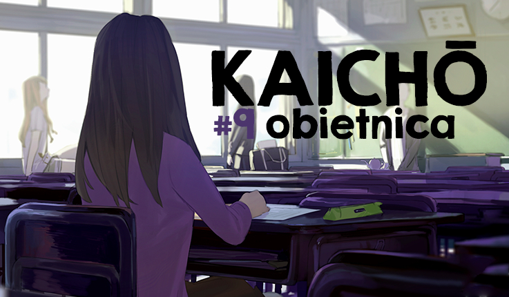 Kaichō #9 – Obietnica.