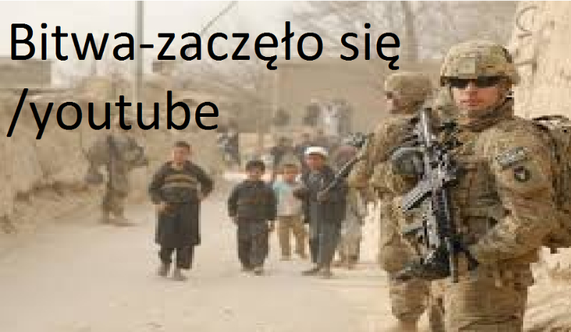 Bitwa-zaczęło się /youtube #9