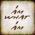I_am_what_I_am