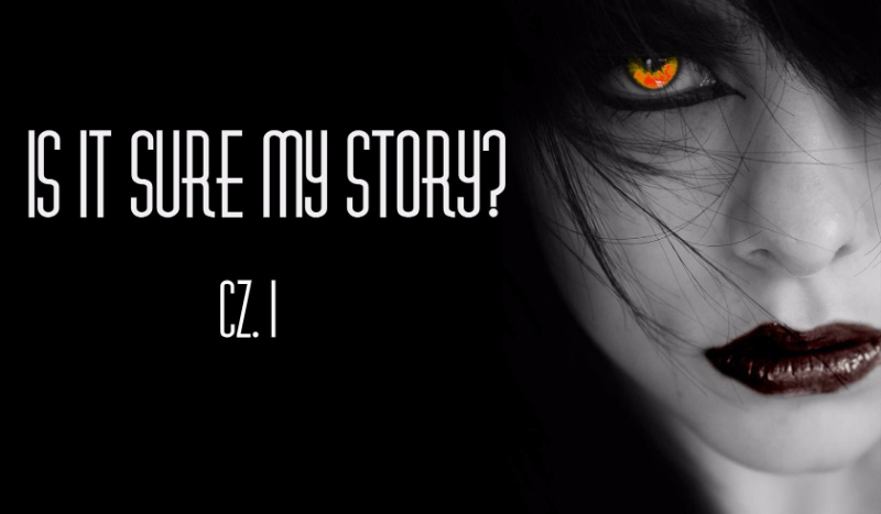 Is It Sure My Story? #1
