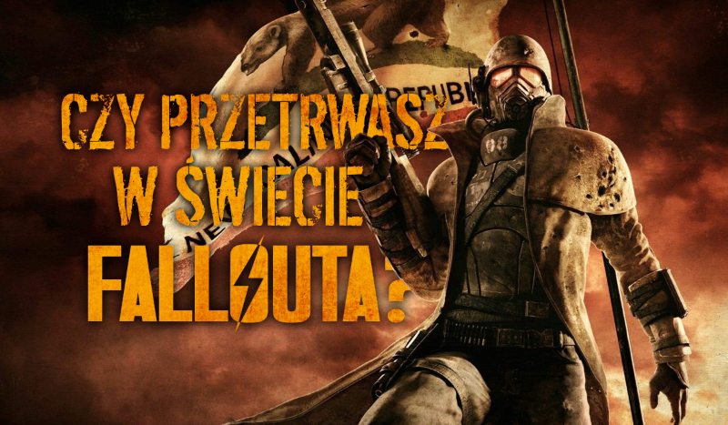 Czy przetrwałbyś w świecie Fallouta?