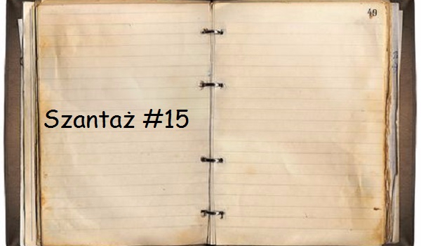 Szantaż #15