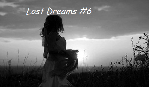 Lost Dreams #6