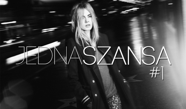Jedna szansa #1