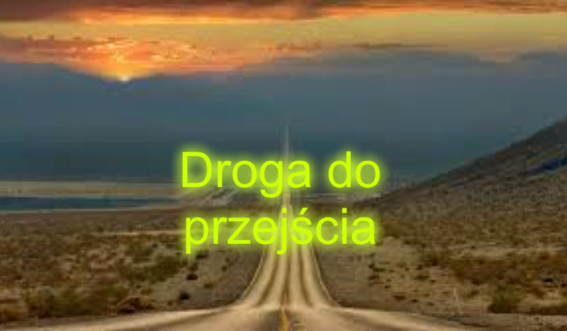Droga do przejścia #1