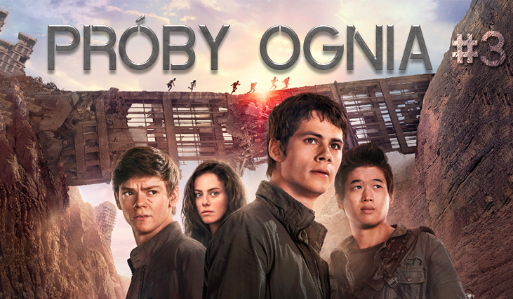 Próby Ognia #3