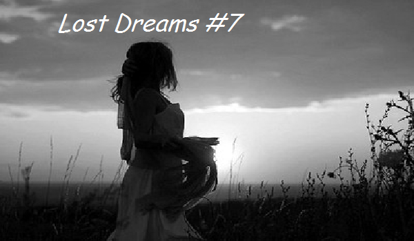 Lost Dreams #7