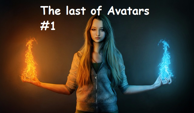The last of Avatars #1