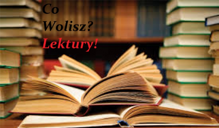 Co wolisz z lektur?!