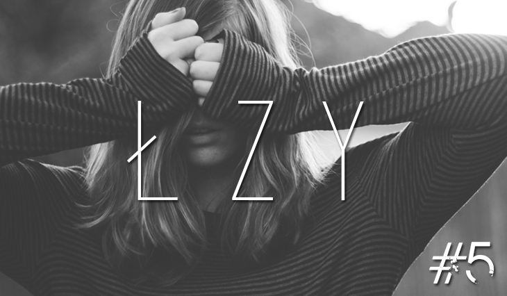 Łzy… #5