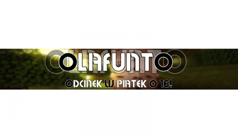 Jak dobrze znasz Olafunto?