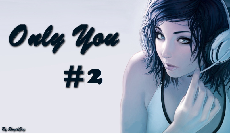 Only You #2