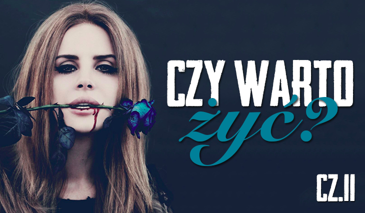 Czy warto żyć? #11
