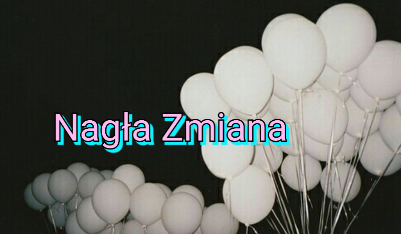 Nagła Zmiana 2