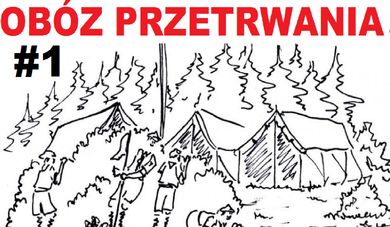 Obóz przetrwania #1