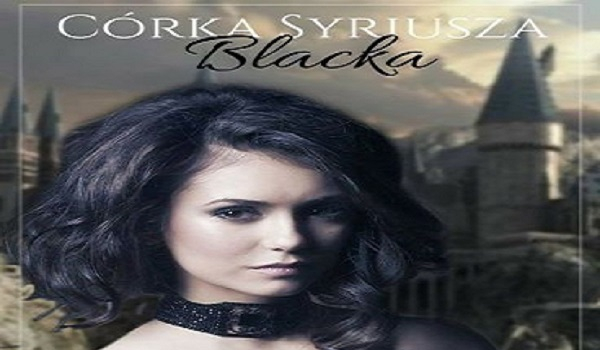 ,,Jestem córką Syriusza Blacka”-Evelyn Black #2