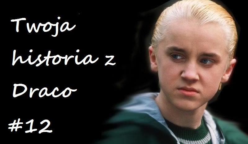 Twoja historia w Hogwarcie #12.2