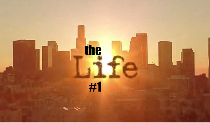 The Life Show #1