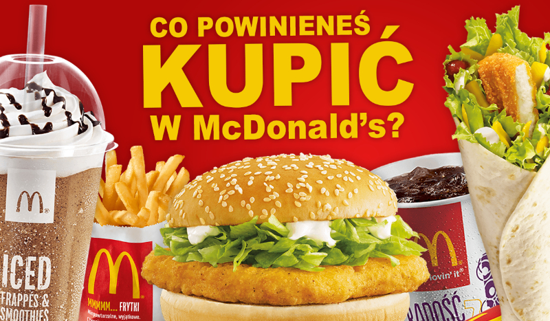 Co powinieneś kupić w McDonald’s?