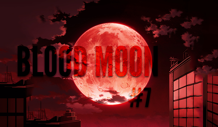 Blood moon #7