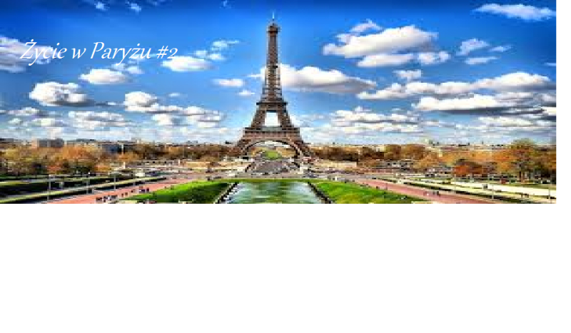 Życie w Paryżu #2
