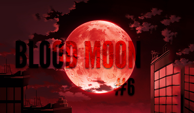 Blood moon #6