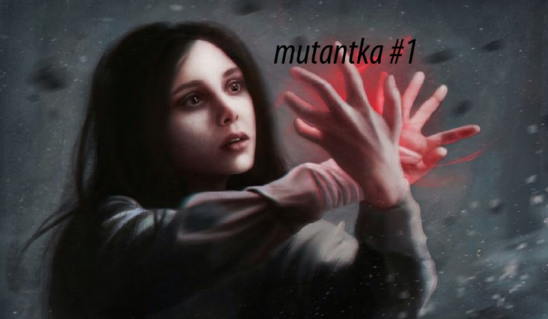 Mutantka #1