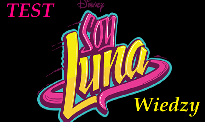 Sprawdź swoją wiedzę na temat serialu „Soy Luna”!