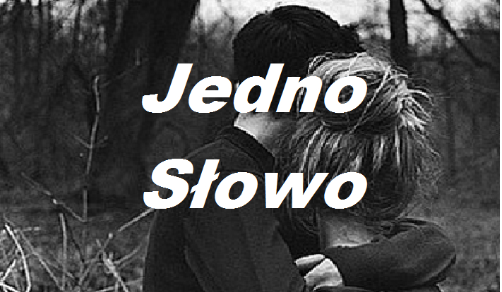 Jedno Słowo #4