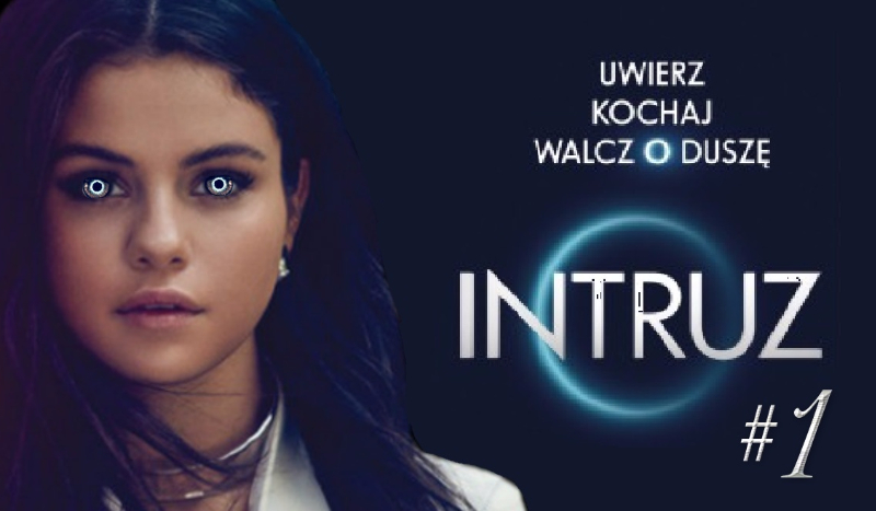 Uwierz. Kochaj. Walcz o Duszę: Intruz #1