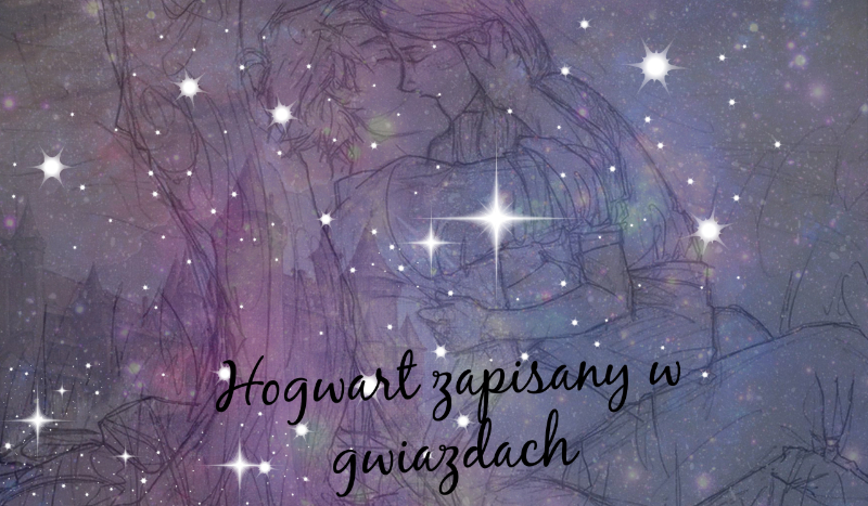 Hogwart zapisany w gwiazdach #1