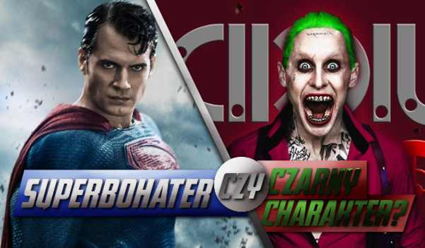 Jesteś bohaterem czy czarnym charakterem?