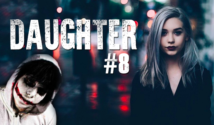 Daughter #8