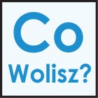 Co_wolisz_