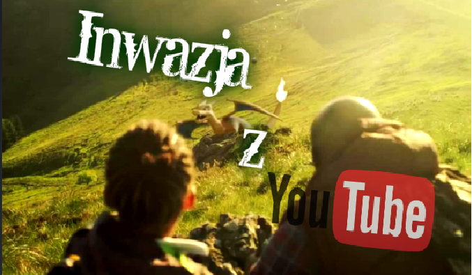 Inwazja z YouTube #1