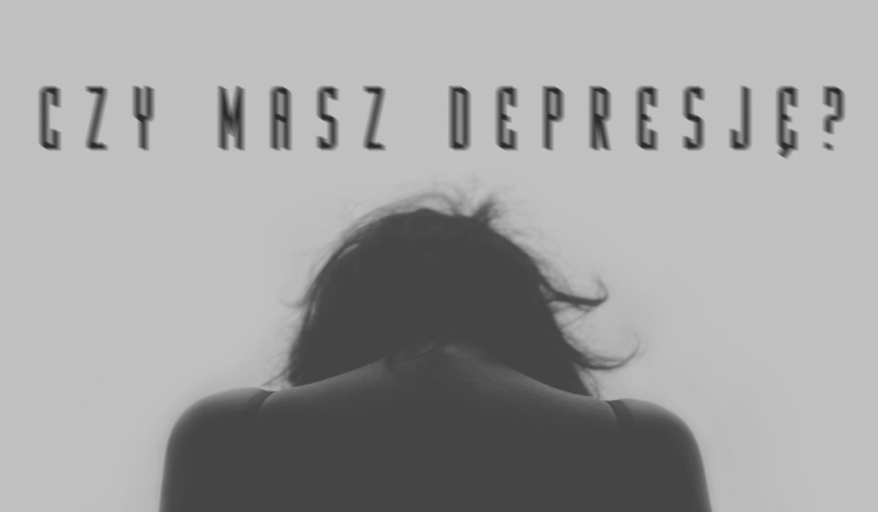 Czy masz depresję?