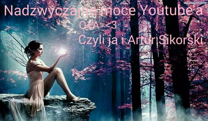 Nadzwyczajne moce Youtube’a #10