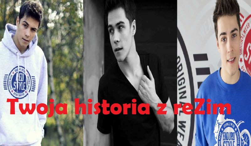Twoja historia z reZim