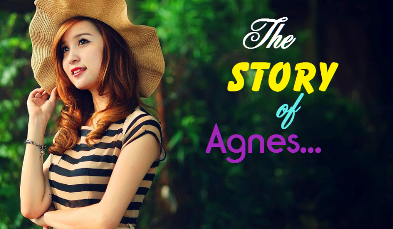 The story of Agnes… #3