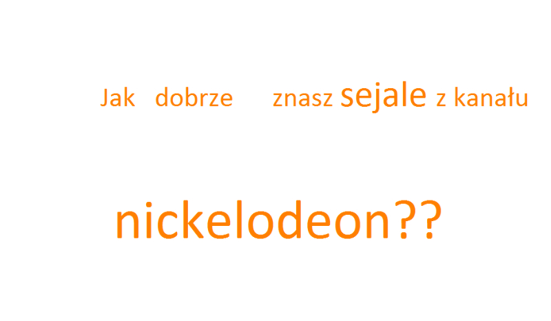 czy odgadniesz seriale z nickelodeon?