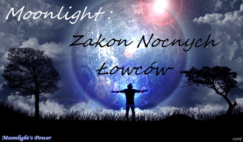 Moonlight : Zakon Nocnych Łowców #1