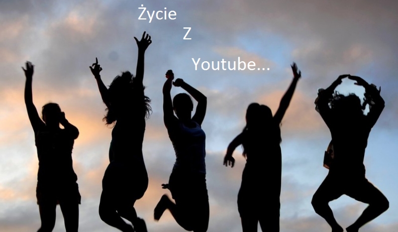Życie z youtube…#3