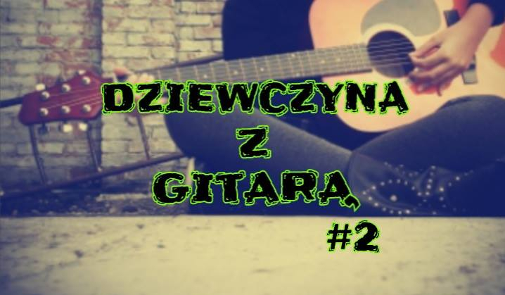 dziewczyna z gitarą #2