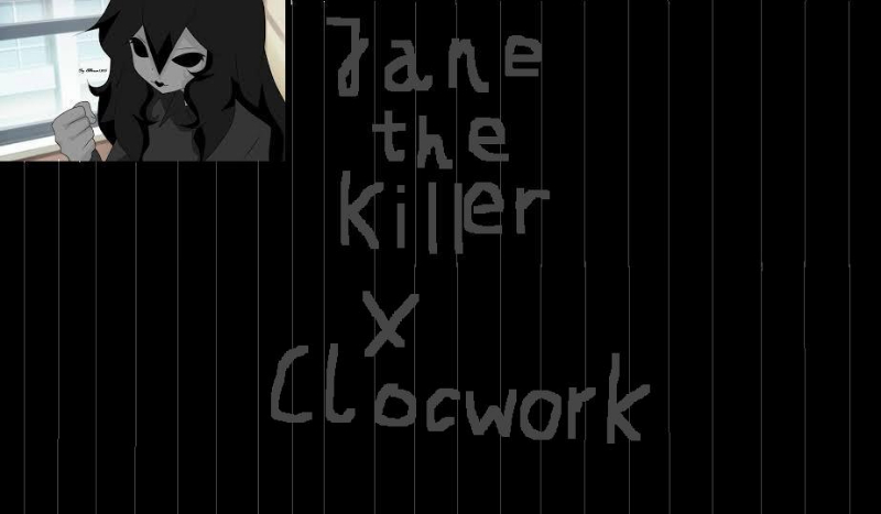 Yuri Jane the killer x Clocwork