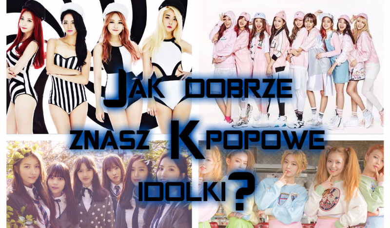 Jak dobrze znasz K-Pop'owe idolki? | sameQuizy