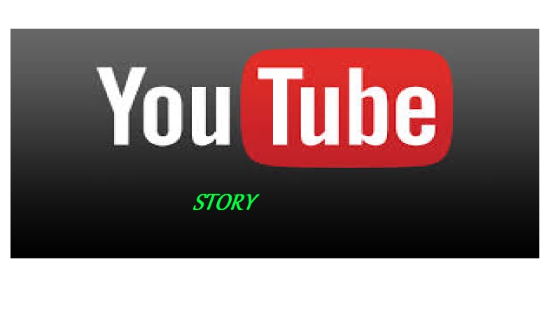Youtube story