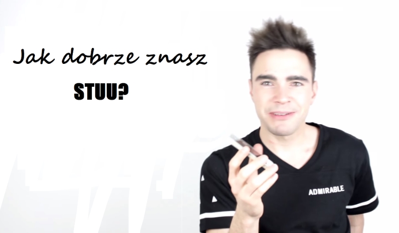 Jak dobrze znasz Stuu ?