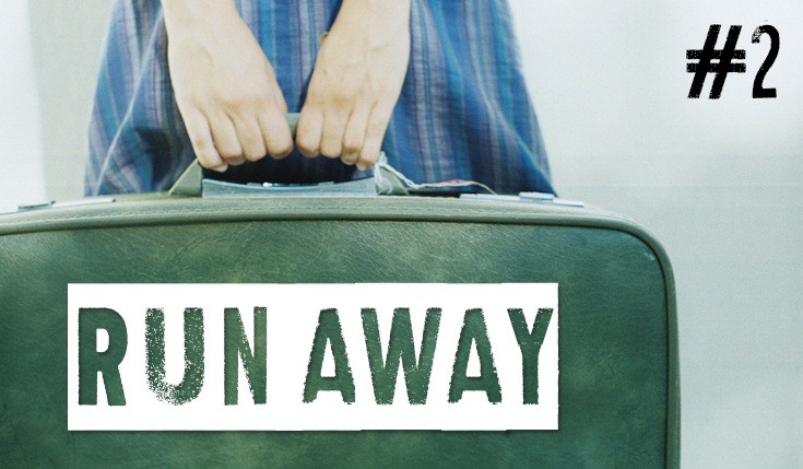 Run away #2